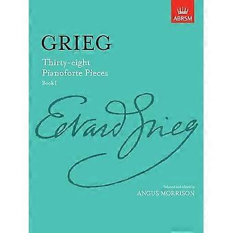 Achtunddreißig Pianoforte Pieces, Buch I: BK 1 (Signature Series (ABRSM))
