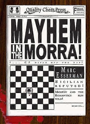 MAYHEM IN THE MORRA