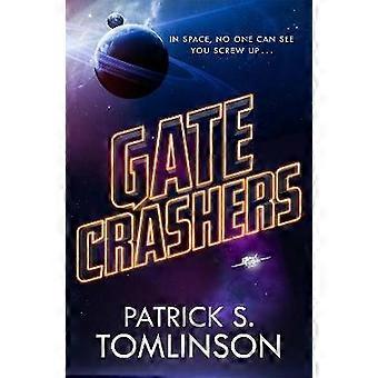 Gate Crashers