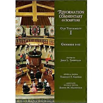 Genesis 1-11 Old Testament Volume 1 - John L. Thompson - Hardcover - en Book