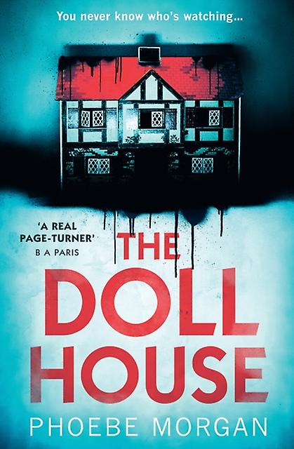 The Doll House by Phoebe Morgan Paperback Book