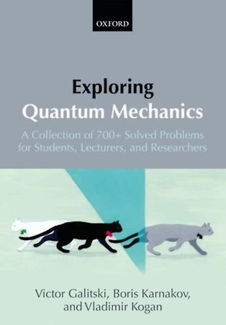 Exploring Quantum Mechanics - Kogan, Vladimir - Paperback - English Book - Atomic and molecular physics