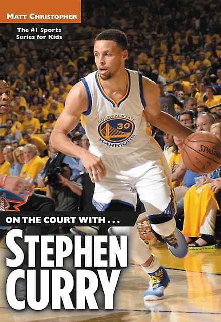 On The Court With... Stephen Curry by Matt Christopher Paperback