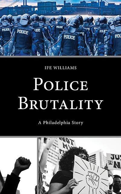 Police Brutality by Ife Williams Paperback Book