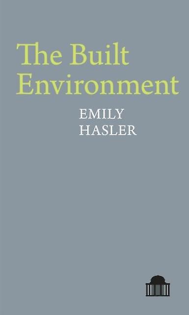 The Built Environment by Emily Hasler Paperback Book