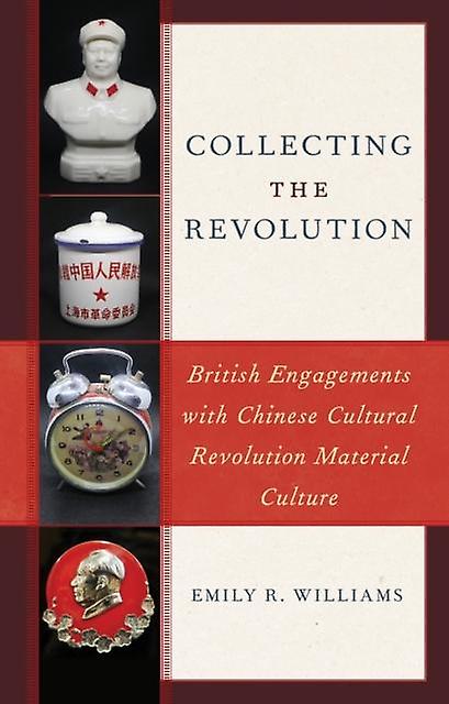 Collecting The Revolution by Emily R. Williams Paperback Book