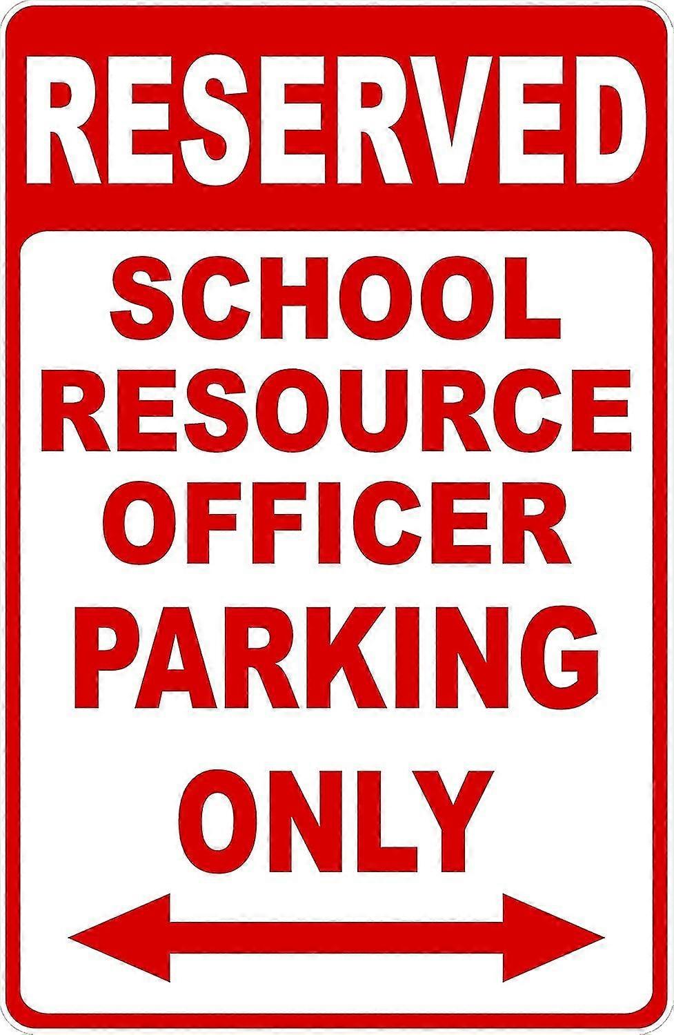 Placa de Estacionamento Reservada para Oficiais de Recursos Escolares. 8x12 polegadas OU 12x16 polegadas de metal. Modo 2688
