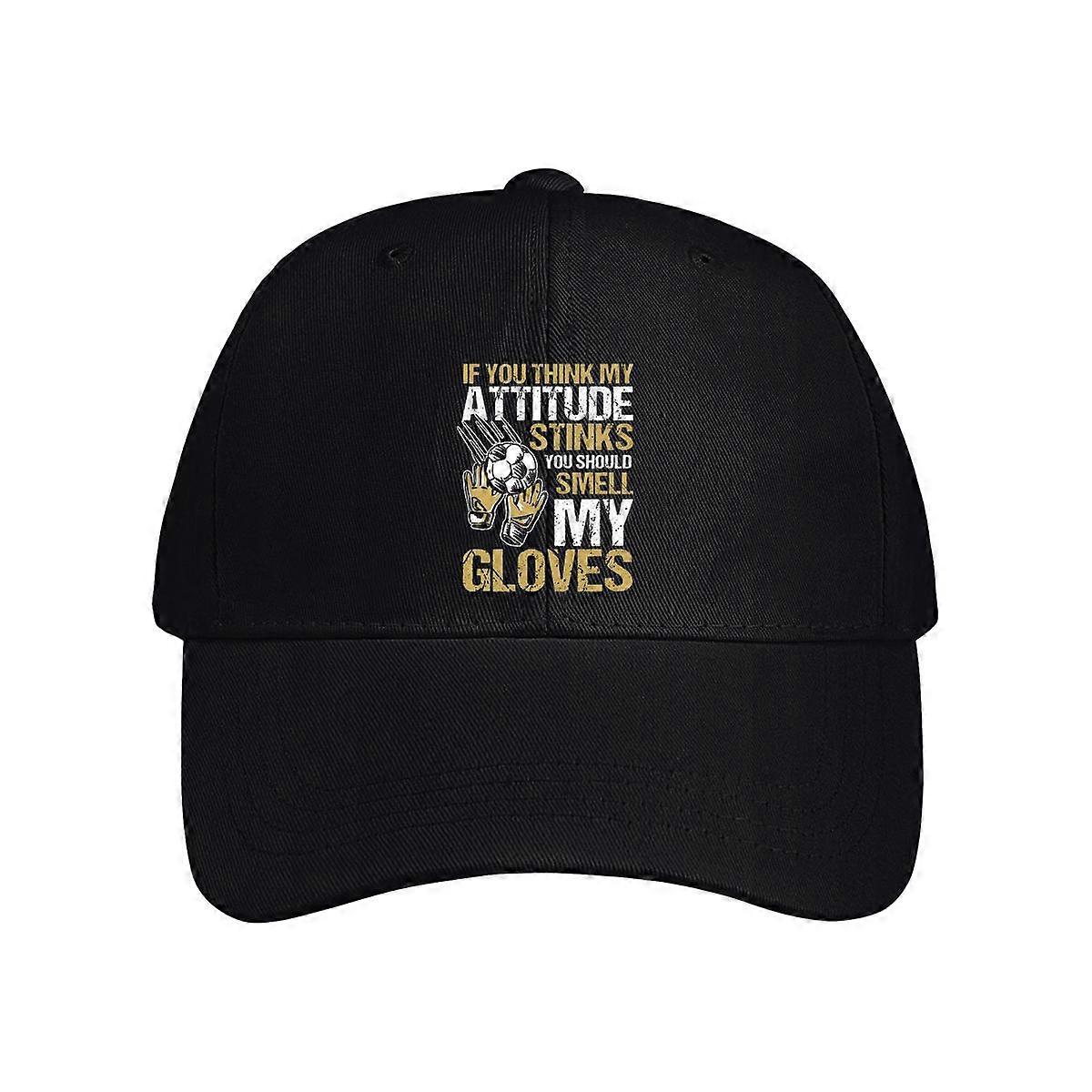 If You Think My Attitude Stinks Baseball Cap