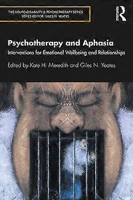 Psychotherapy and Aphasia