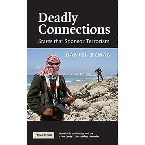 Deadly Connections: States That Sponsor Terrorism