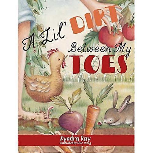 A Lil' Dirt Between My Toes