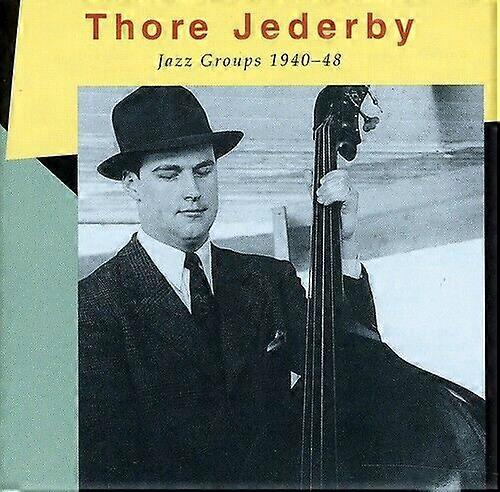 Thore Jederby Jazz Groups 1940 - 1948 [swedish Import] CD (2005)