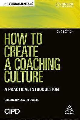 How to Create a Coaching Culture