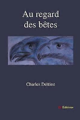 Au regard des bêtes