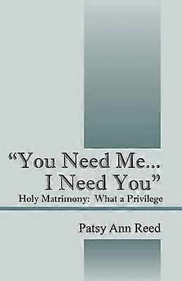 "You Need Me...I Need You"