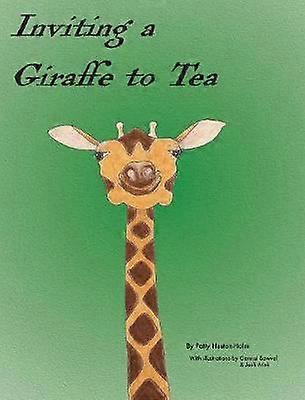 Inviting a Giraffe to Tea