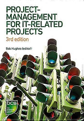 Project Management for IT Related Projects 3rd edition