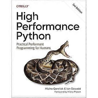High Performance Python : Practical Performant Programming for Humans