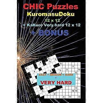TYYLIKÄITÄ Pulmapelejä KuromasuDoku 12 X 12 + Kakuro Erittäin Vaikea 12 X 12 + BONUS: 250 Loogista Pulmapeliä 50 HELPPOA + 50 KESKIVAIKEA + 50 VAIKEA + 50 ERITTÄIN VAIKEA + 50 Kakuro 12