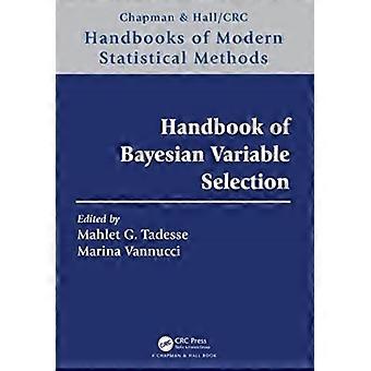 Handbook Of Bayesian Variable Selection - Taylor & Francis Ltd