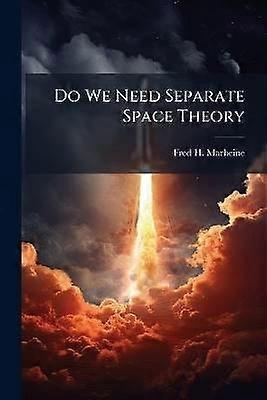 Do We Need Separate Space Theory