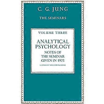 Analytische Psychologie: Aufzeichnungen über das Seminar von C.G. Jung aus dem Jahr 1925