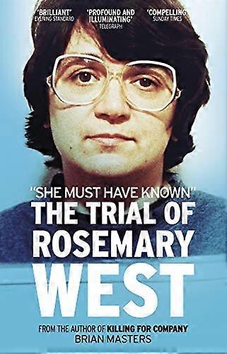 Elle devait connaître : Le procès de Rosemary West