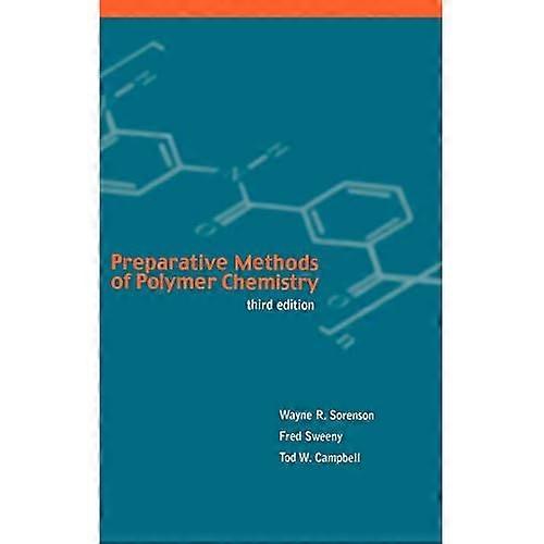 Preparative Methods Of Polymer Chemistry
