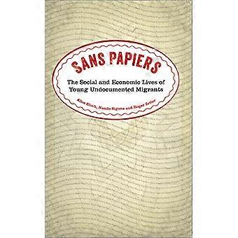 Sans Papiers : La vie sociale et économique des jeunes sans-papiers