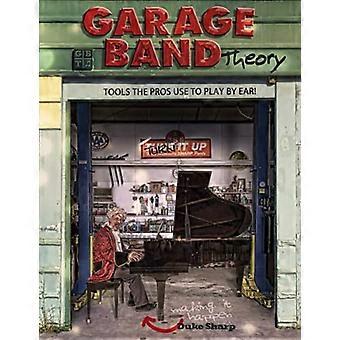 Garagebandsteori: Musikteori - Lär dig läsa och spela på gehör, tabulatur och notation för gitarr, mandolin, banjo, ukulele, piano, nybörjar- och avancerade lektioner.