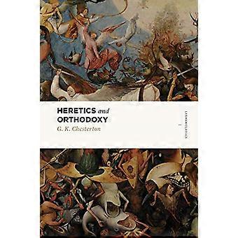 Kjettere og ortodoksi: To bind i ett (Lexham Classics)