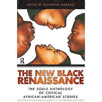 Die neue schwarze Renaissance: Die Souls Anthologie kritischer afroamerikanischer Studien