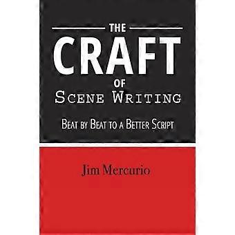 Il mestiere di scrittura scenica: Beat by Beat per una sceneggiatura migliore