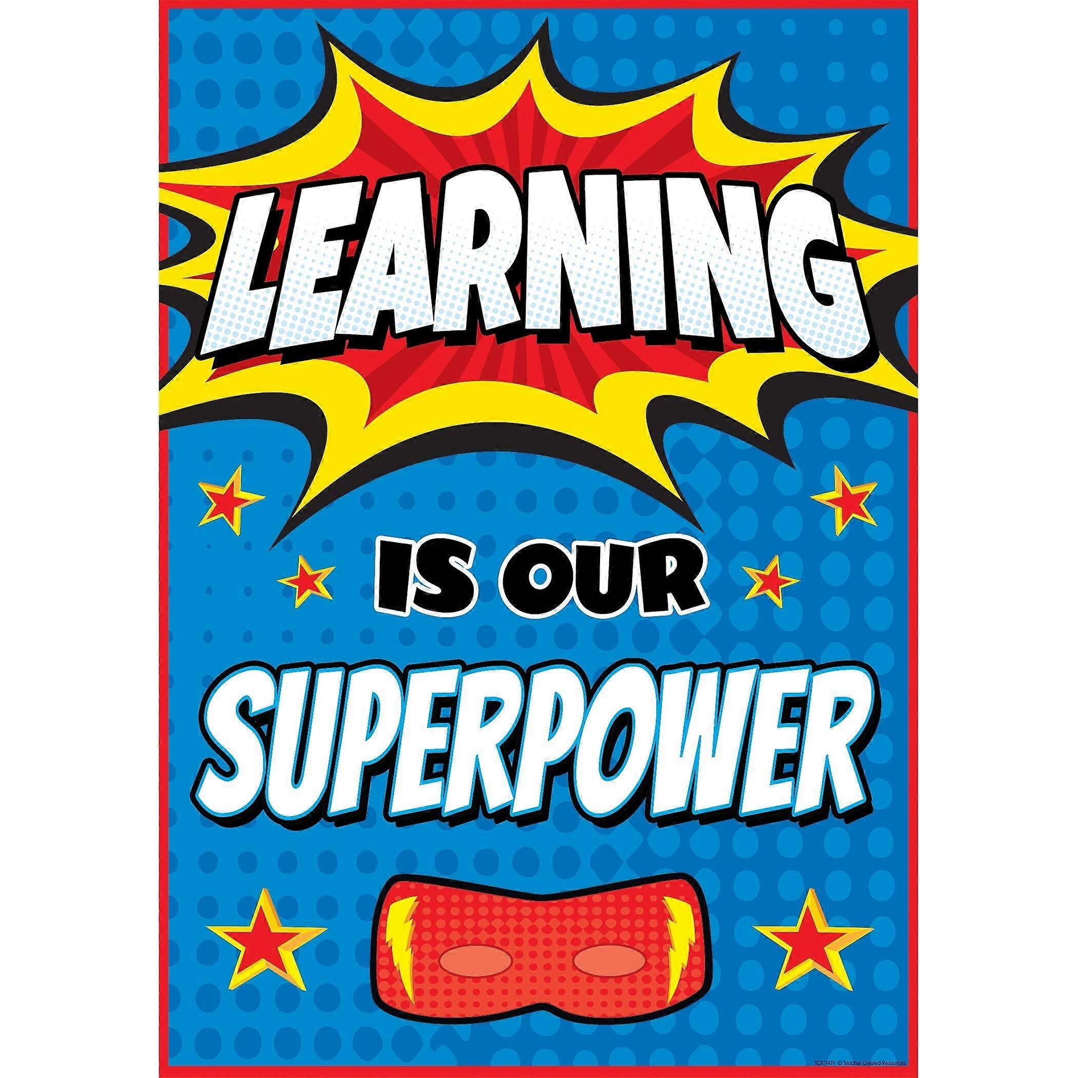 Learning is Our Superpower Positive Poster