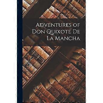 Adventures of don quixote de la mancha
