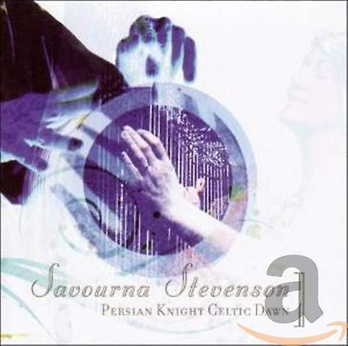 Stevenson,savourina - Persian Knight Celtic Dawn [CD]