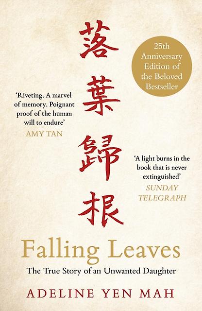 Falling Leaves Return To Their Roots by Adeline Yen Mah Paperback Book