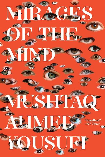 Mirages Of The Mind by Mushtaq Ahmed Yousufi Paperback Book