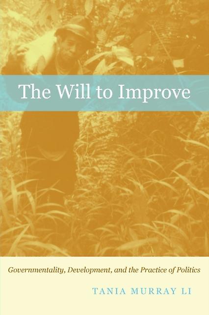 Will To Improve by Tania Murray Li Paperback