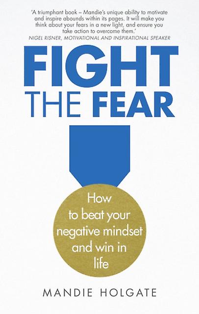 Fight The Fear by Mandie Holgate Paperback Book
