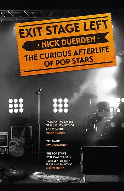 Exit Stage Left by Nick Duerden Paperback