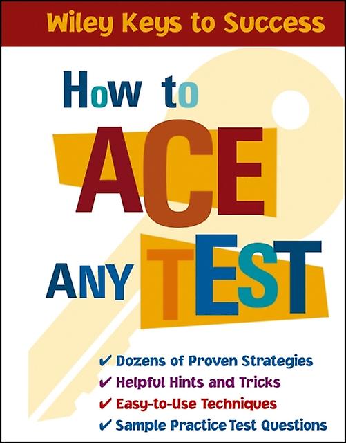 How To Ace Any Test