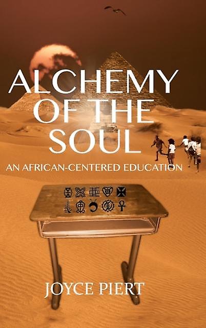Alchemy Of The Soul by Joyce Piert Paperback Book