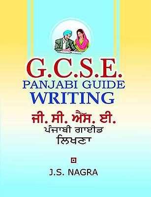 Gcse Panjabi Guide Writing by J. S. Nagra Paperback