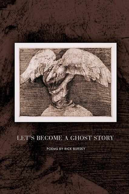 Lets Become A Ghost Story by Rick Bursky Paperback Book