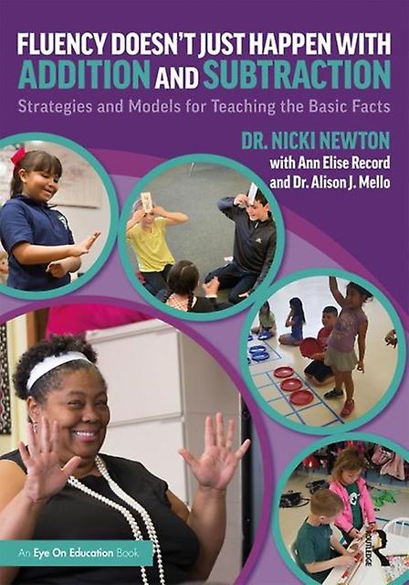 Fluency Doesn't Just Happen With Addition And Subtraction - Alison J. Mello - Primary and middle schools - Taylor & Francis Ltd - Paperback