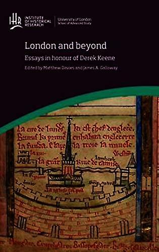 London And Beyond Essays In Honour Of Derek Keene Paperback Book