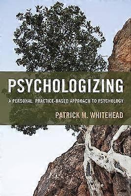 Psychologizing