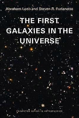 The First Galaxies in the Universe