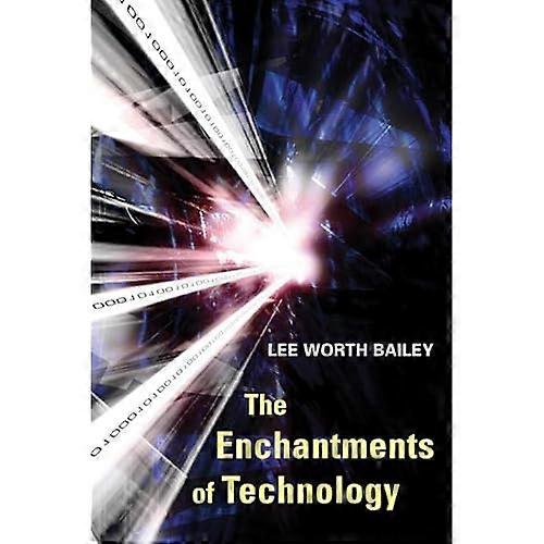 The Enchantments of Technology
